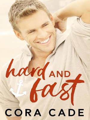 cover image of Hard & Fast: Love on the Lake, #1